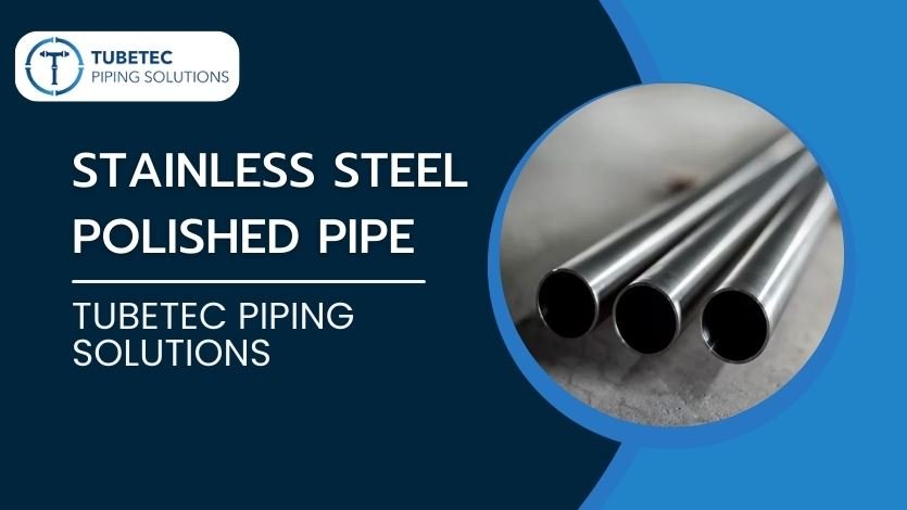 Stainless Steel Polished Pipe